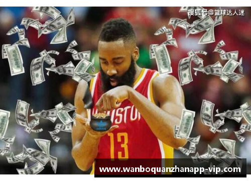 万博全站NBA球星哈登超凡表现，精彩集锦全记录