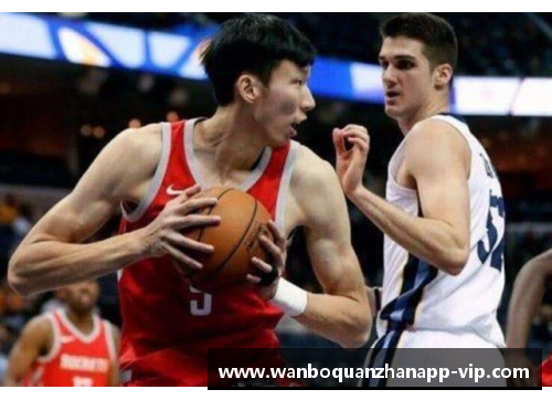 万博全站周琦下赛季将继续留在NBA，他已完成与火箭队的续约谈判